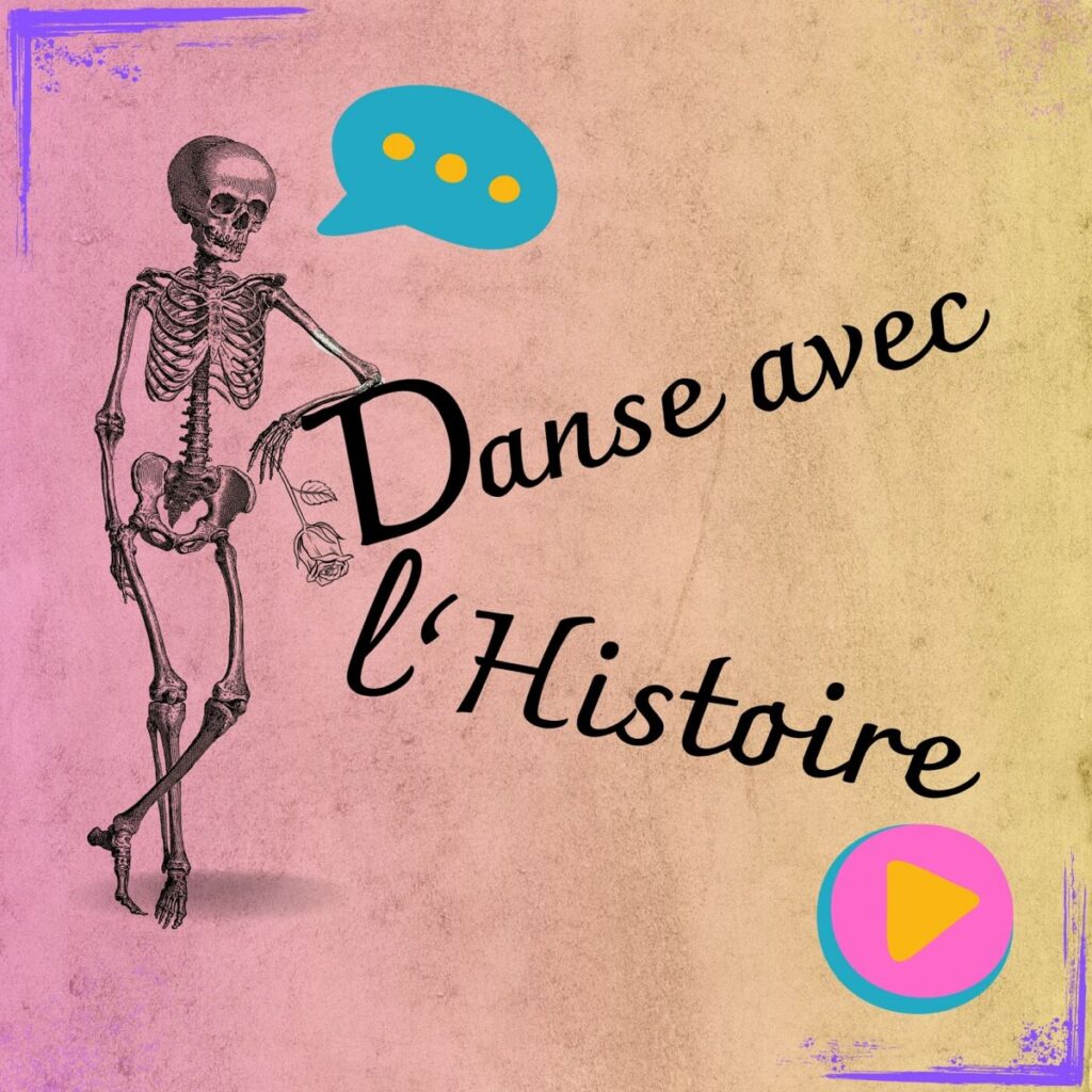 Danse avec l'Histoire podcast