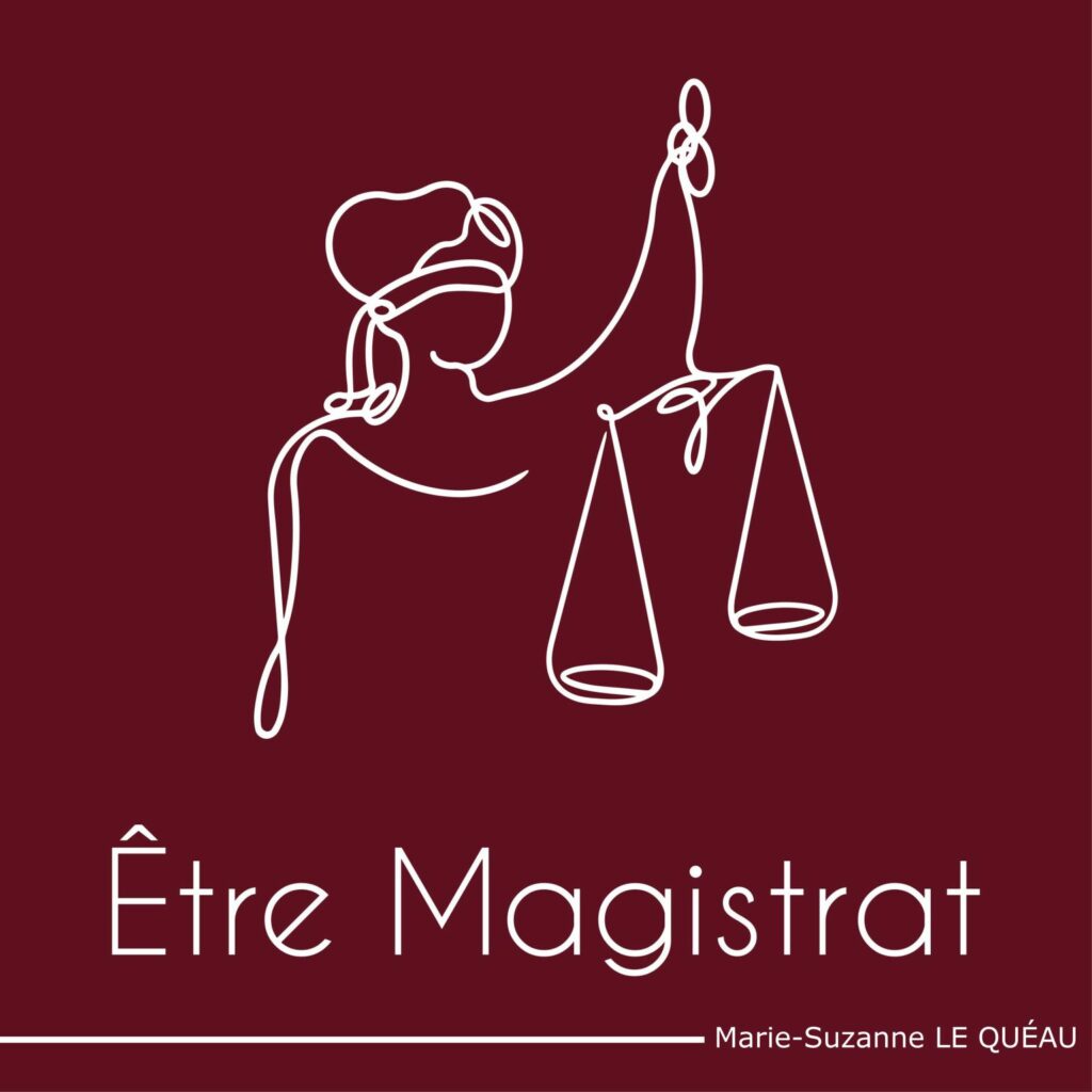 Etre Magistrat podcast Faustine Gaillot